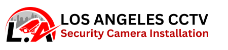 Los Angeles CCTV Security Cameras